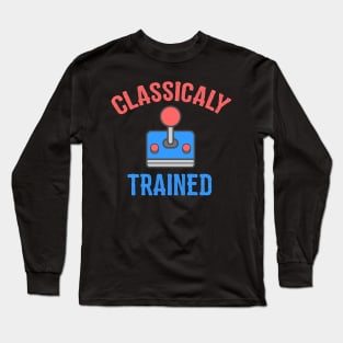 Classicaly Trained Gamer Colorful Creative Design. Long Sleeve T-Shirt